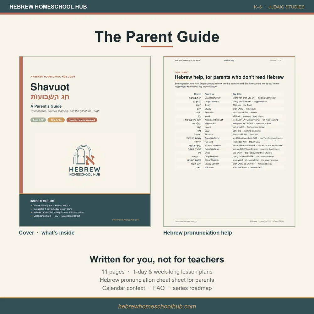 Shavuot lesson pack — the parent teaching guide